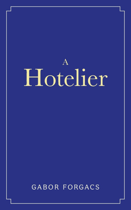 Kniha Hotelier 