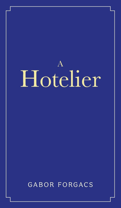 Könyv Hotelier 