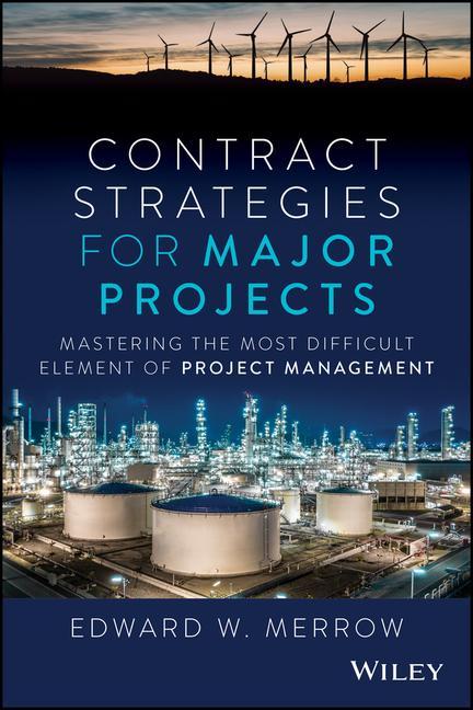 Kniha Contract Strategies for Major Projects: Mastering the Most Difficult Element of Project Management 