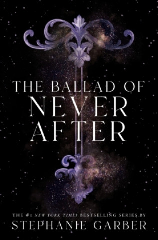 Book Ballad of Never After Stephanie Garber