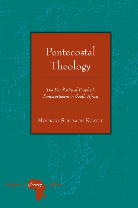 Livro Pentecostal Theology Mookgo Solomon Kgatle