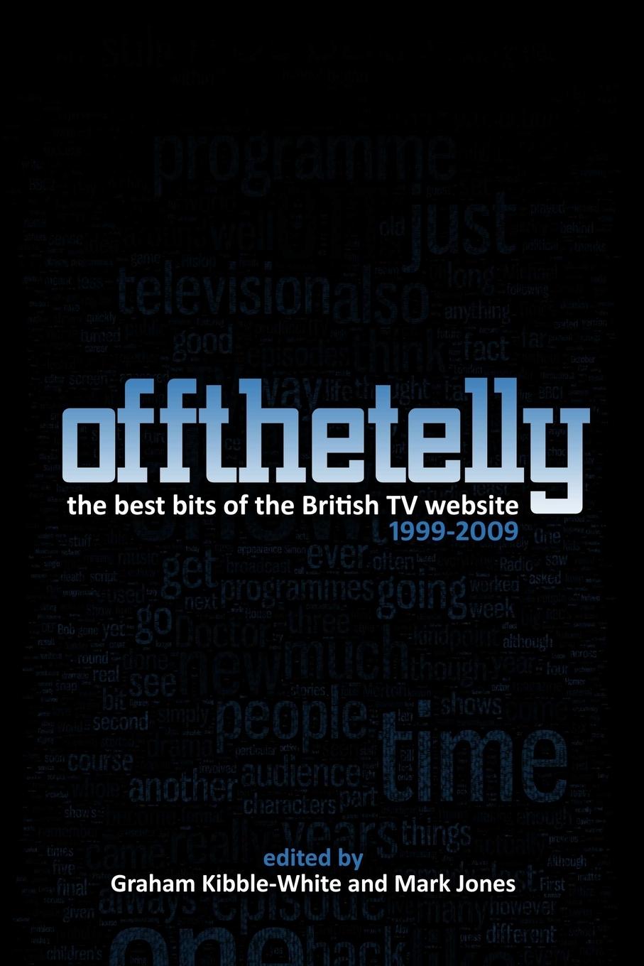 Knjiga Off The Telly Graham Kibble-White and Mark Jones