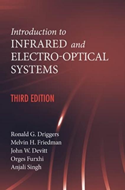 Boek Introduction to Infrared and Electro-Optical Systems, Third Edition Ronald Driggers
