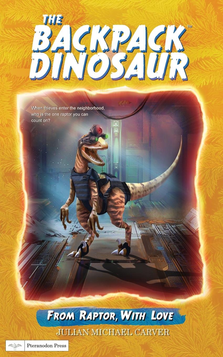 Βιβλίο From Raptor, With Love Julian Michael Carver