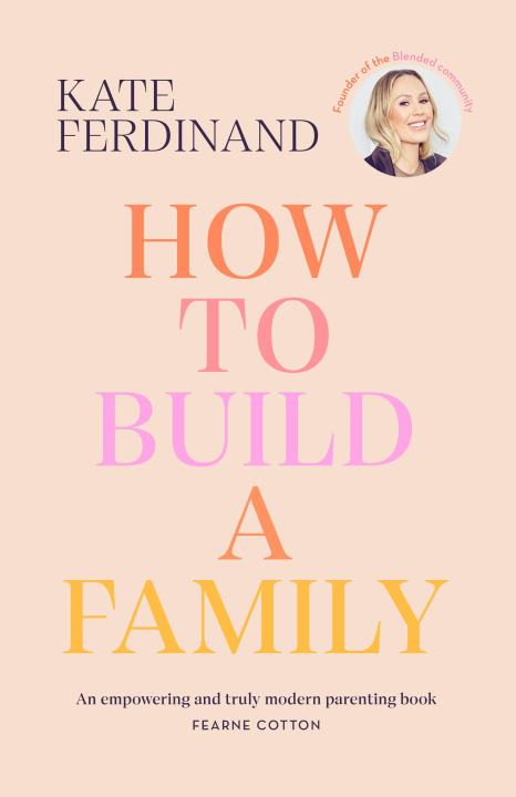 Knjiga How To Build A Family Kate Ferdinand