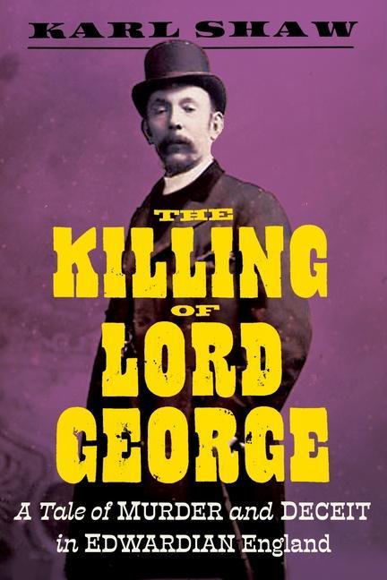 Boek Killing of Lord George Karl Shaw