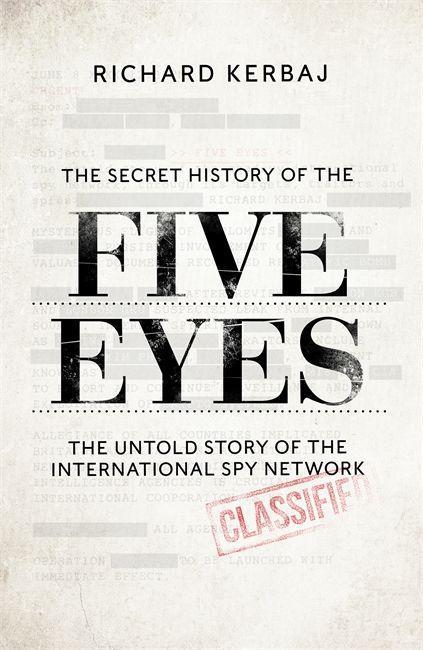 Kniha Secret History of the Five Eyes 
