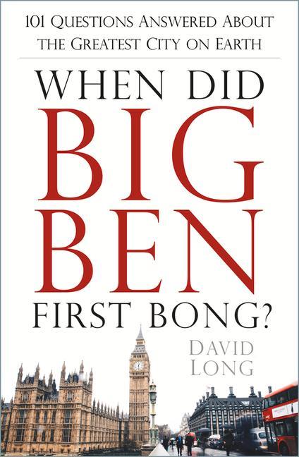Kniha When Did Big Ben First Bong? 
