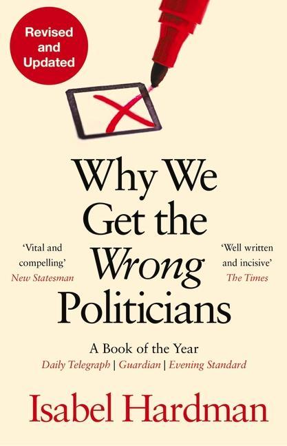 Book Why We Get the Wrong Politicians 