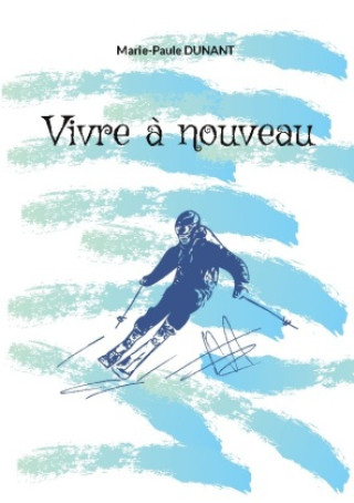 Knjiga Vivre a nouveau Dunant