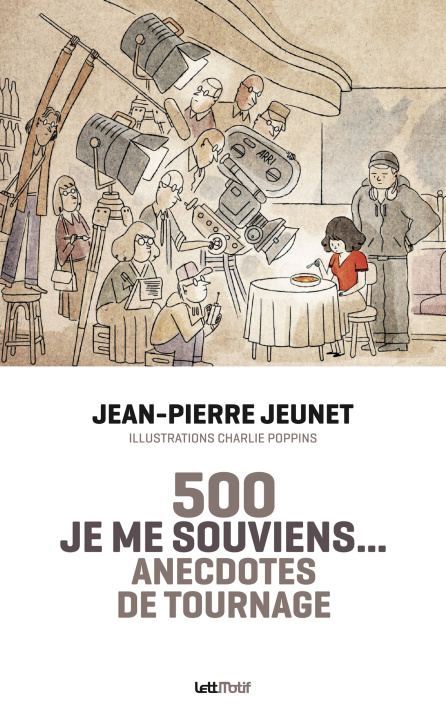 Carte Je me souviens, 500 anecdotes de tournage (version luxe) Jeunet