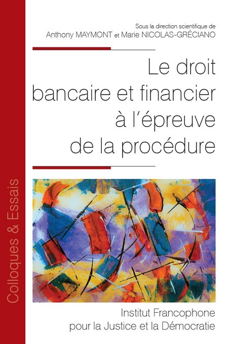 Könyv Le droit bancaire et financier à l'épreuve de la procédure Nicolas-Gréciano