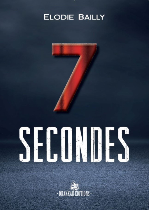 Knjiga 7 SECONDES BAILLY