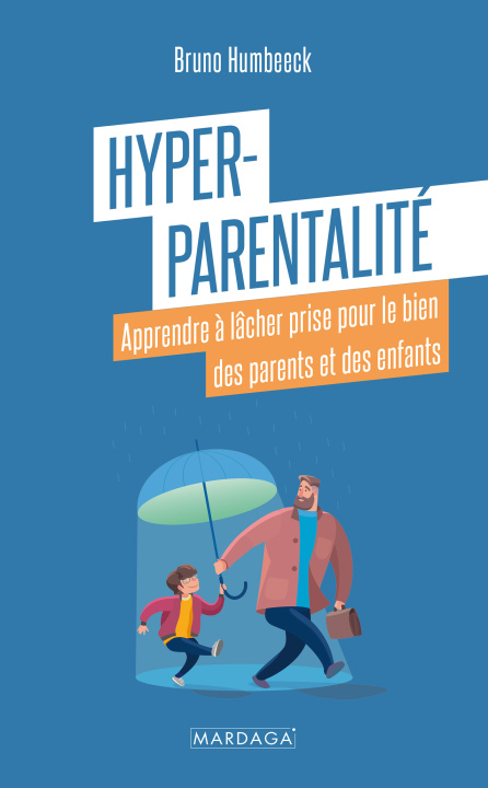 Knjiga Hyper-parentalité Humbeeck bruno
