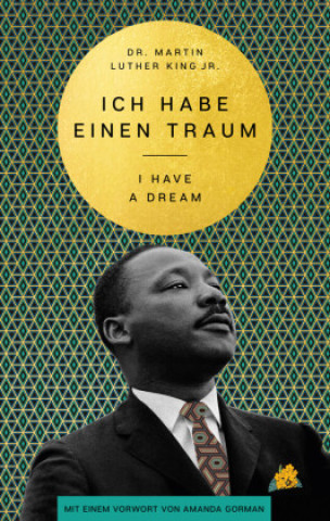 Kniha I Have a Dream - Ich habe einen Traum Cornelia Holfelder-Von Der Tann