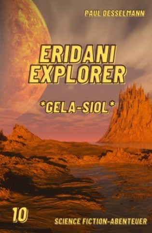 Knjiga Eridani Explorer Paul Desselmann
