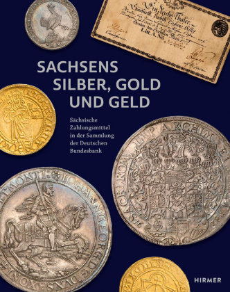 Книга Sachsens Silber, Gold und Geld Johannes Beermann