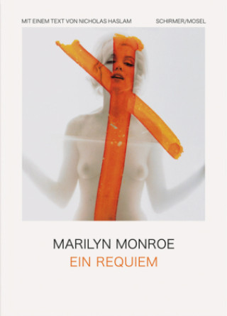 Kniha Marilyn Monroe. Ein Requiem Marilyn Monroe