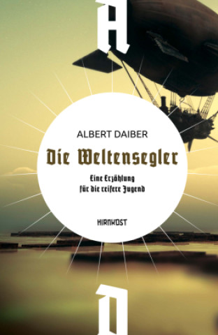 Książka Die Weltensegler Albert Ludwig Daiber