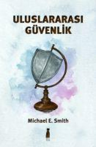 Книга Uluslararasi Güvenlik 