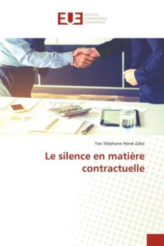 Knjiga Le silence en mati?re contractuelle Yan Stéphane Hervé Zabo