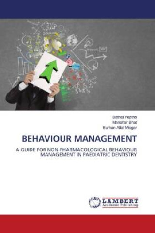 Knjiga BEHAVIOUR MANAGEMENT Manohar Bhat