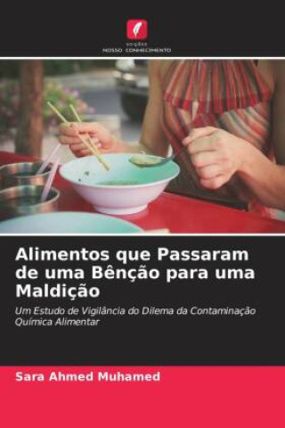 Kniha Alimentos que Passaram de uma B?nç?o para uma Maldiç?o 