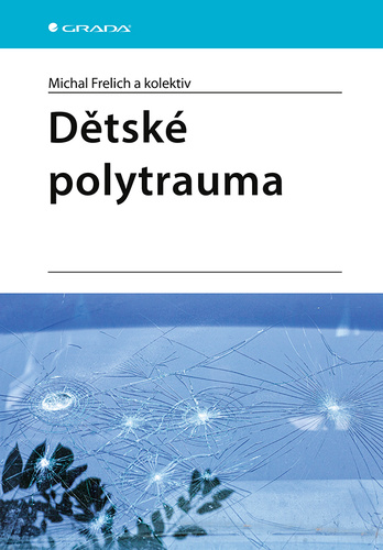Kniha Dětské polytrauma Michal Frelich
