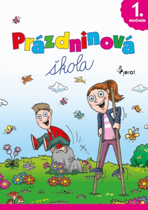 Książka Prázdninová škola 1. ročník autorov Kolektív