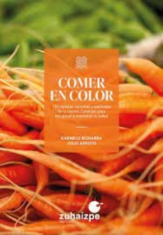 Libro Comer en color KARMELO BIZKARRA MAIZTEGI