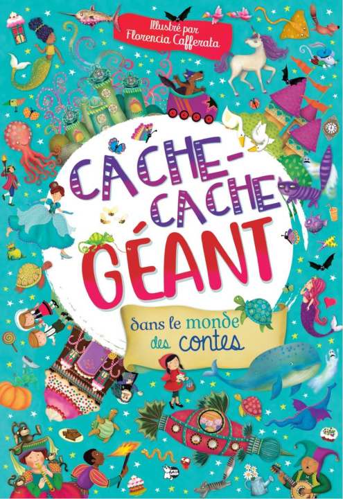 Knjiga Cache Cache Géant dans le monde des contes collegium
