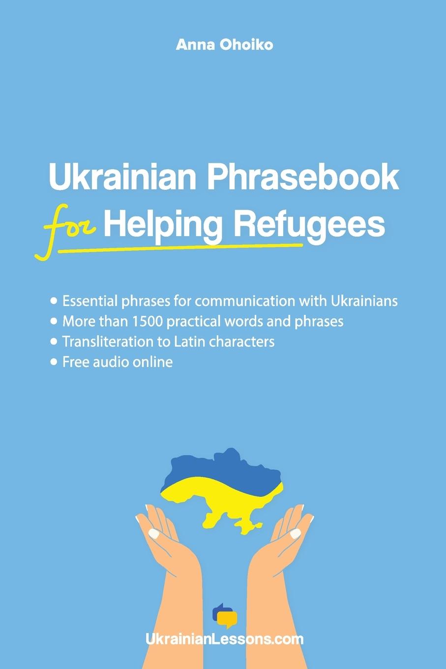 Carte Ukrainian Phrasebook for Helping Refugees 