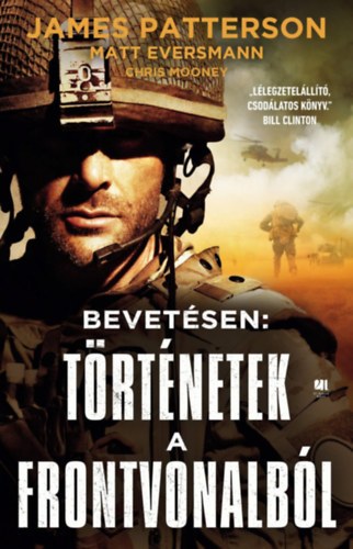Knjiga Bevetésen: Történetek a frontvonalból James Patterson