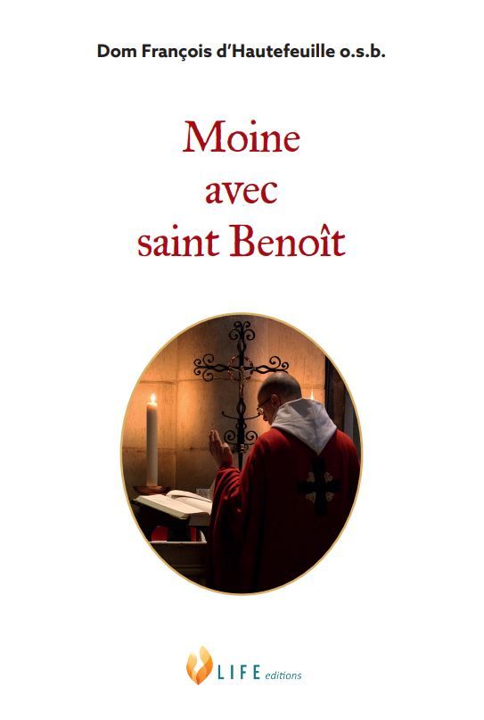 Knjiga Moine avec saint Benoît d'Hautefeuille