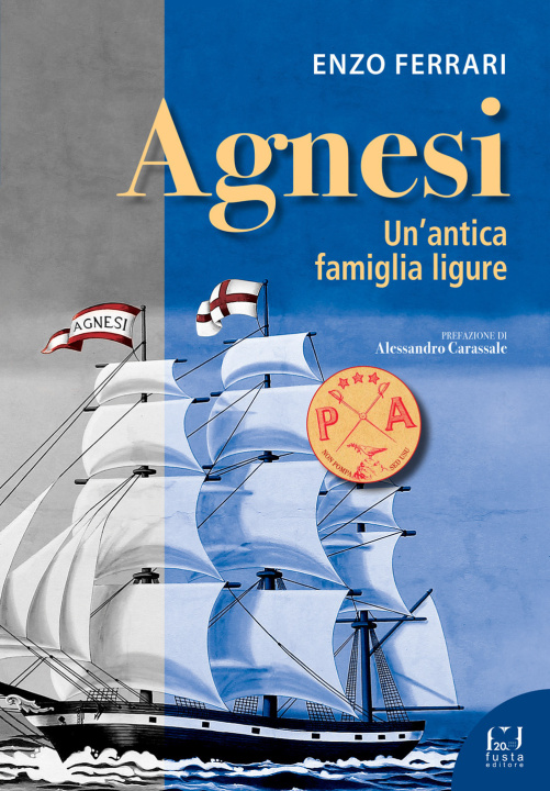 Kniha Agnesi. Un'antica famiglia ligure Enzo Ferrari