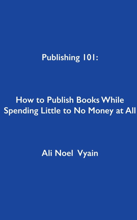Kniha Publishing 101 Ali Noel Vyain