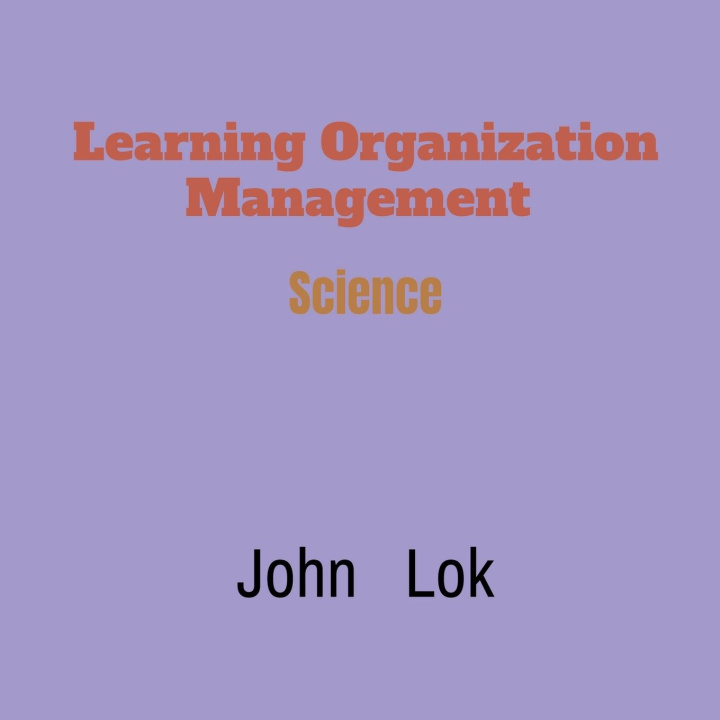 Knjiga Learning Organization Management John Lok