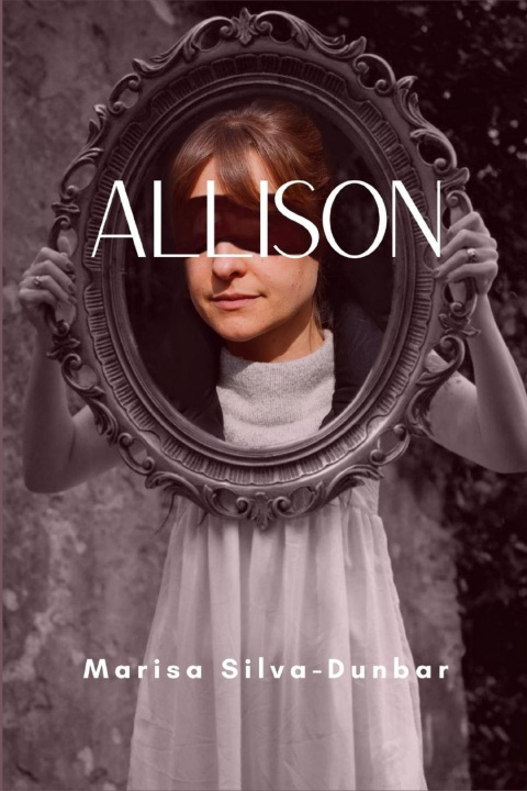 Knjiga Allison Marisa Silva-Dunbar