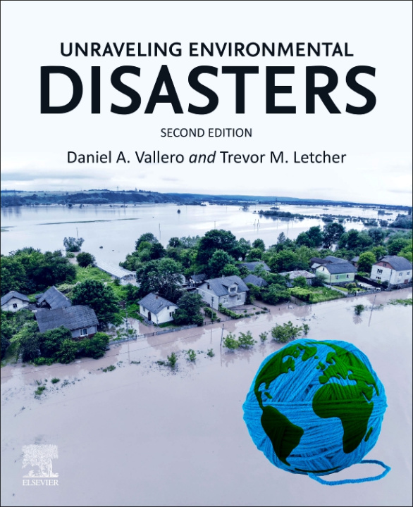 Carte Unraveling Environmental Disasters Daniel Vallero