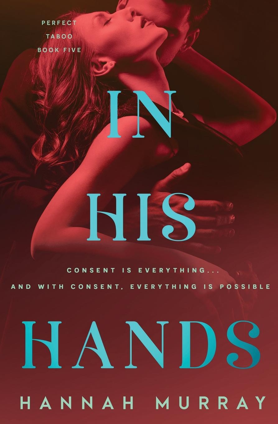 Knjiga In His Hands Hannah Murray