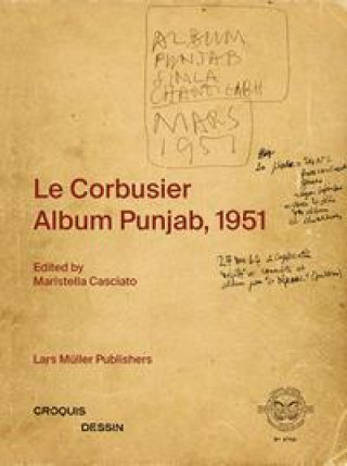 Kniha Le Corbusier: Album Punjab, 1951 /franCais/anglais CASCIATO MARISTELLA