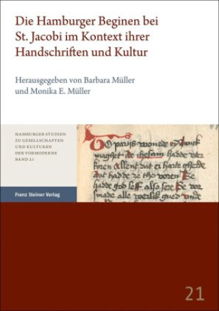 Boek Die Hamburger Beginen bei St. Jacobi im Kontext ihrer Handschriften und Kultur Monika E. Müller