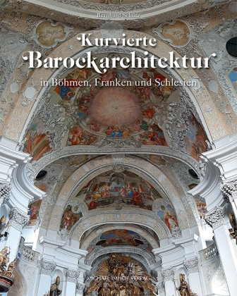 Kniha Kurvierte Barockarchitektur in Böhmen, Franken und Schlesien 