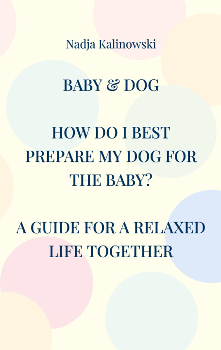 Knjiga Baby & Dog Nadja Kalinowski