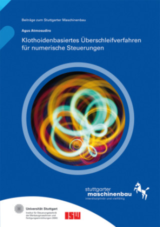 Carte Klothoidenbasiertes Überschleifverfahren für numerische Steuerungen. Oliver Riedel