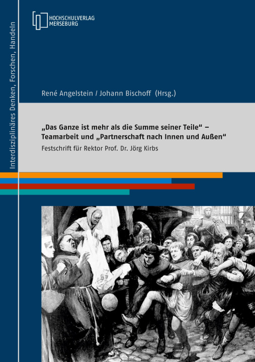 Kniha "Das Ganze ist mehr als die Summe seiner Teile - Teamarbeit und "Partnerschaft nach Innen und Aussen René Angelstein