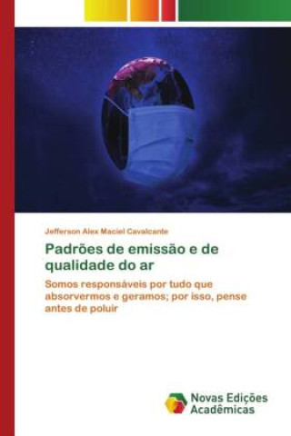 Boek Padr?es de emiss?o e de qualidade do ar Jefferson Alex Maciel Cavalcante