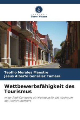 Boek Wettbewerbsfähigkeit des Tourismus Jesus Alberto González Tamara