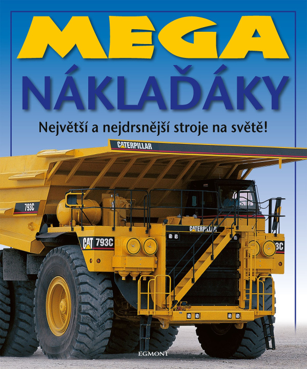 Kniha Mega náklaďáky 