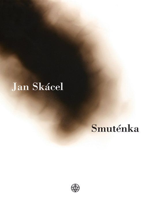 Kniha Smuténka Jan Skácel